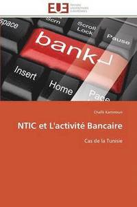 bokomslag Ntic Et l'Activit  Bancaire