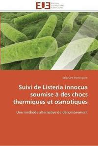 bokomslag Suivi de listeria innocua soumise a des chocs thermiques et osmotiques
