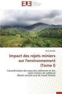 bokomslag Impact Des Rejets Miniers Sur l'Environnement (Tome I)