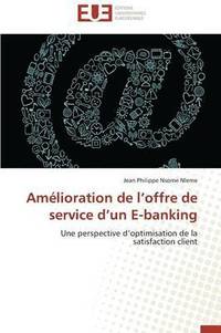 bokomslag Amélioration de l offre de service d un e-banking