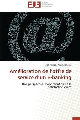 bokomslag Am?lioration de L Offre de Service D Un E-Banking