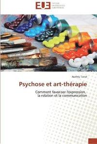 bokomslag Psychose et art-thérapie