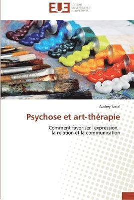 bokomslag Psychose et art-thérapie
