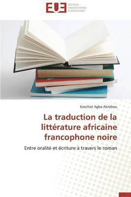 bokomslag Traduction de la Litt?rature Africaine Francophone Noire