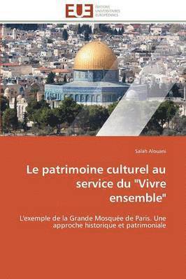 Alouani-S, ALOUANI-S - Le Patrimoine Culturel Au Service Du "vivre Ensemble", Häftad