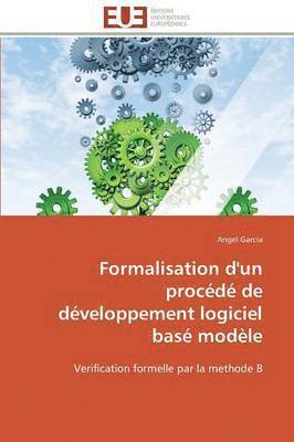 bokomslag Formalisation d'Un Proc d  de D veloppement Logiciel Bas  Mod le