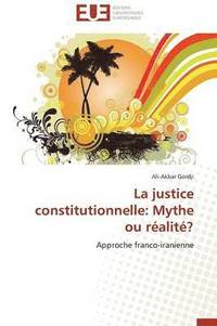 bokomslag La Justice Constitutionnelle