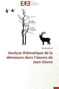 bokomslag Analyse thématique de la démesure dans l uvre de jean giono