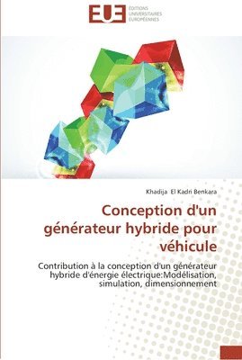 bokomslag Conception d'un ge ne rateur hybride pour ve hicule