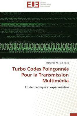 Turbo Codes Poin onn s Pour La Transmission Multim dia 1