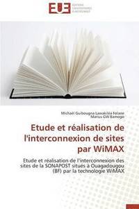 bokomslag Etude Et R alisation de l'Interconnexion de Sites Par Wimax