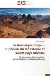 bokomslag jurassique moyen-supérieur du rif externe et l'avant pays oriental