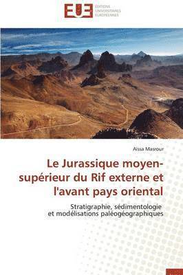 bokomslag jurassique moyen-supérieur du rif externe et l'avant pays oriental