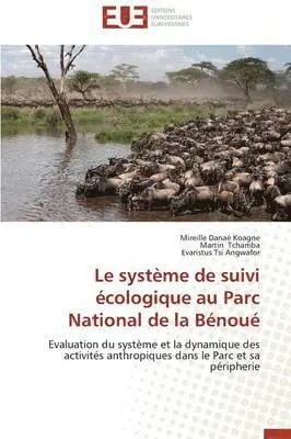 Collectif - système de suivi écologique au parc national de la bénoué, Häftad. Tillgänglighet: Lägg i varukorg