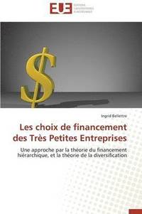 bokomslag Les Choix de Financement Des Tr s Petites Entreprises