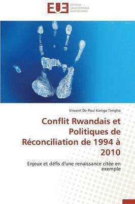 bokomslag Conflit Rwandais Et Politiques de Rconciliation de 1994  2010