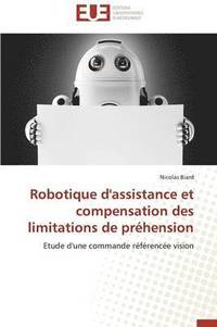 bokomslag Robotique d'Assistance Et Compensation Des Limitations de Préhension
