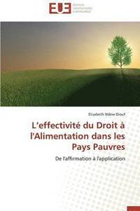 bokomslag L Effectivit? Du Droit ? l'Alimentation Dans Les Pays Pauvres