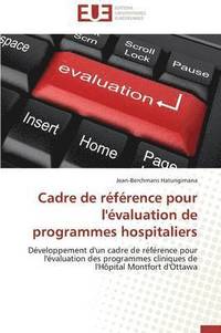 bokomslag Cadre de R f rence Pour l' valuation de Programmes Hospitaliers