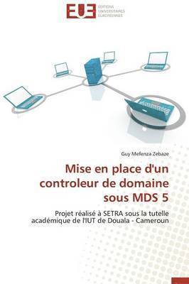 Mise En Place d'Un Controleur de Domaine Sous MDS 5 1