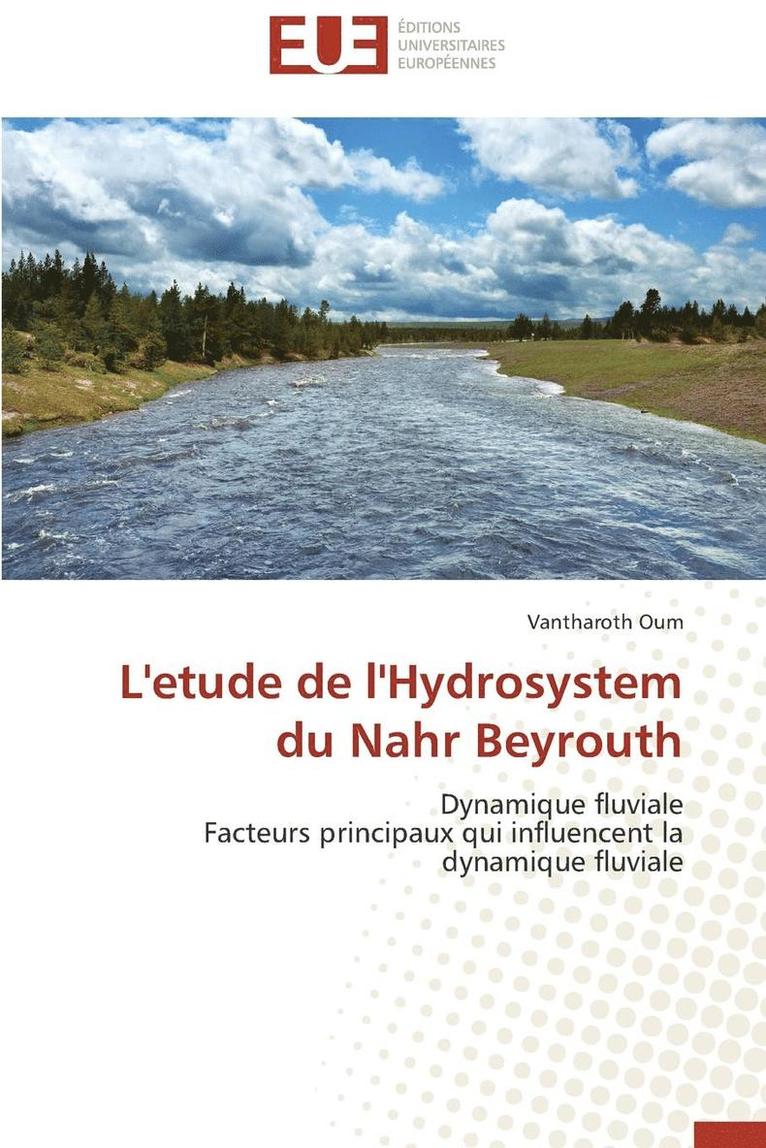 L'Etude de l'Hydrosystem Du Nahr Beyrouth 1