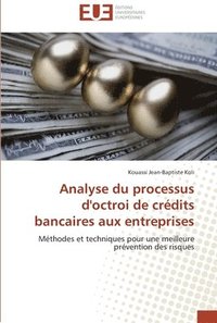 bokomslag Analyse du processus d'octroi de credits bancaires aux entreprises
