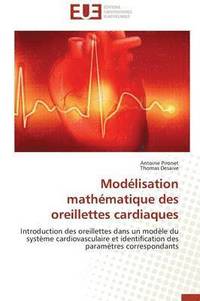 bokomslag Mod lisation Math matique Des Oreillettes Cardiaques