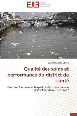 Qualit  Des Soins Et Performance Du District de Sant  1