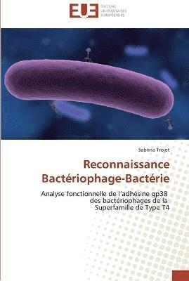 bokomslag Reconnaissance bacteriophage-bacterie