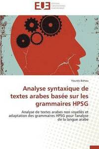bokomslag Analyse Syntaxique de Textes Arabes Bas e Sur Les Grammaires Hpsg