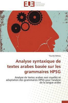 bokomslag Analyse Syntaxique de Textes Arabes Base Sur Les Grammaires Hpsg