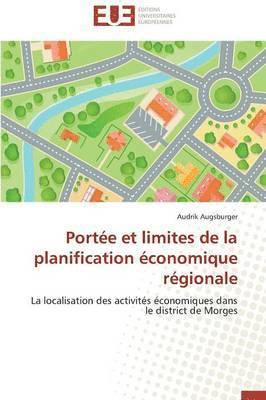 bokomslag Port e Et Limites de la Planification  conomique R gionale