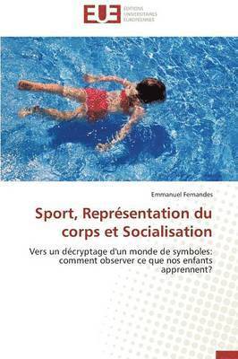 bokomslag Sport, Repr sentation Du Corps Et Socialisation