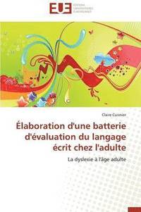 bokomslag  laboration d'Une Batterie d' valuation Du Langage  crit Chez l'Adulte