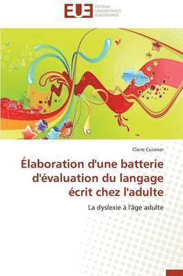 bokomslag laboration d'Une Batterie d'valuation Du Langage crit Chez l'Adulte