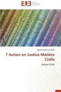 bokomslag L' Action En Justice Matire Civile