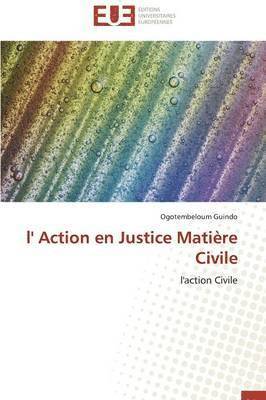 bokomslag L' Action En Justice Mati re Civile