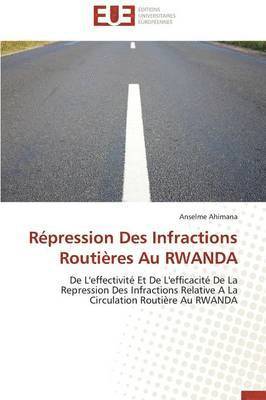 bokomslag Rpression Des Infractions Routires Au Rwanda