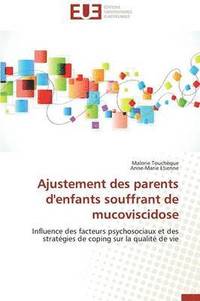 bokomslag Ajustement Des Parents d'Enfants Souffrant de Mucoviscidose