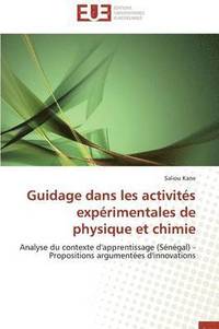 bokomslag Guidage Dans Les Activit s Exp rimentales de Physique Et Chimie