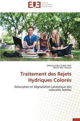 bokomslag Traitement des rejets hydriques colorés