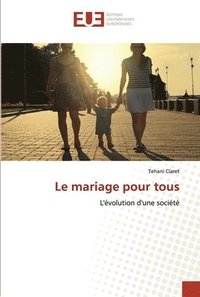 bokomslag mariage pour tous