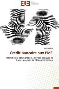 bokomslag Crédit bancaire aux pme