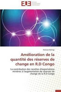 bokomslag Am lioration de la Quantit  Des R serves de Change En R.D Congo