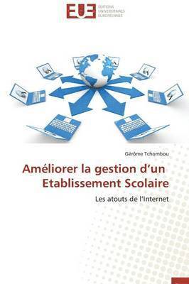 Am liorer La Gestion D Un Etablissement Scolaire 1