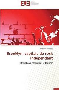 bokomslag Brooklyn, Capitale Du Rock Ind pendant