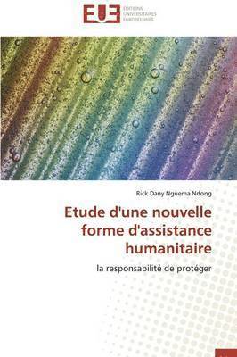 bokomslag Etude d'Une Nouvelle Forme d'Assistance Humanitaire