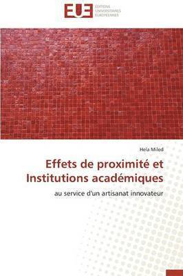 bokomslag Effets de Proximit  Et Institutions Acad miques