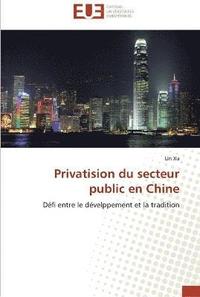 bokomslag Privatision du secteur public en chine