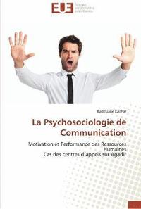 bokomslag La psychosociologie de communication